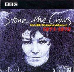 Stone The Crows : The BBC Sessions Volume 2 (1971-1972)